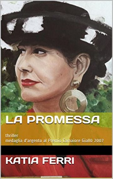 la promessa: thriller medaglia d'argento al Premio Camaiore Giall0 2007
